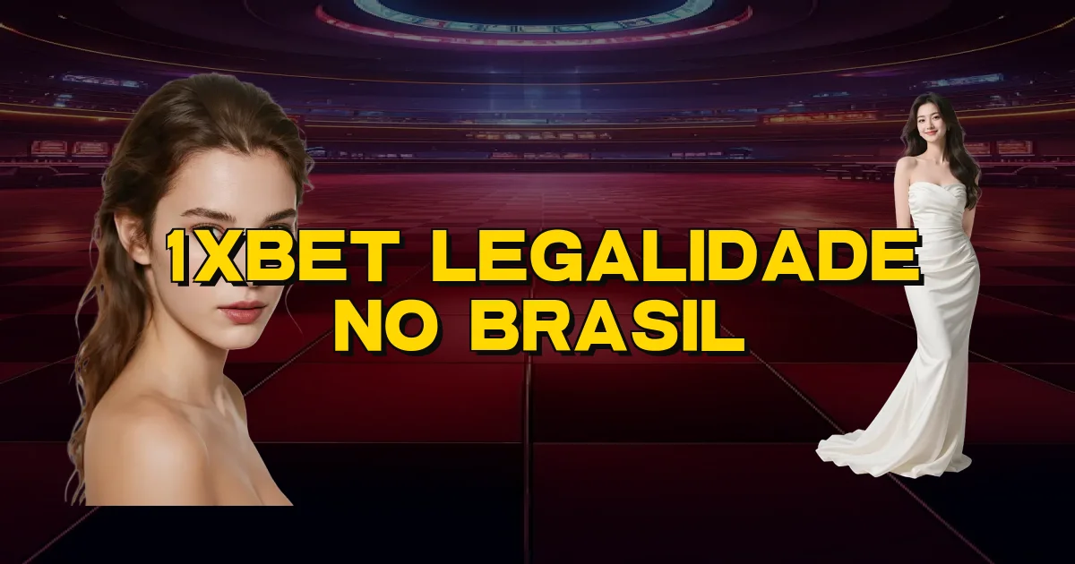 1Xbet Legalidade No Brasil Oficial