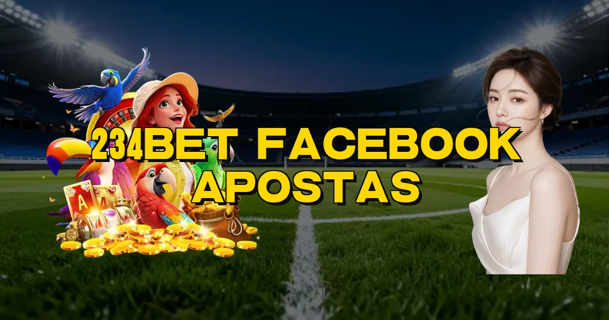 234Bet Facebook Apostas Oficial