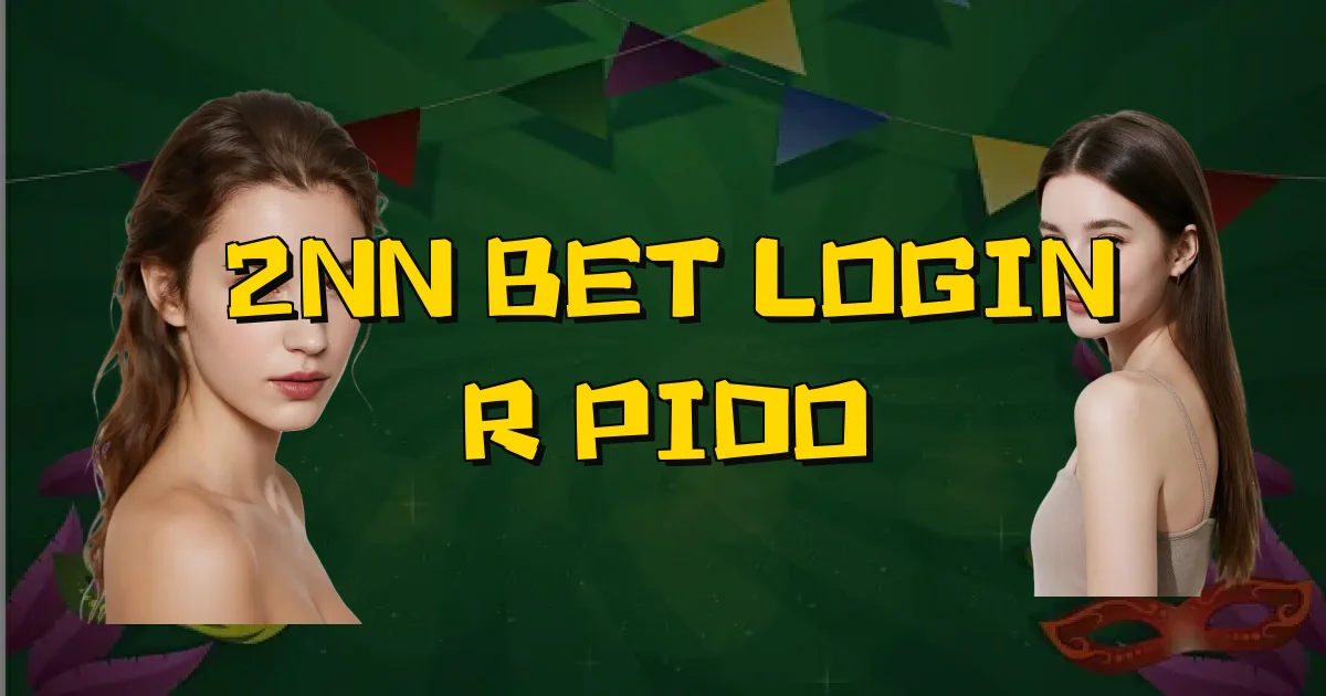 2Nn Bet Login Rápido Oficial
