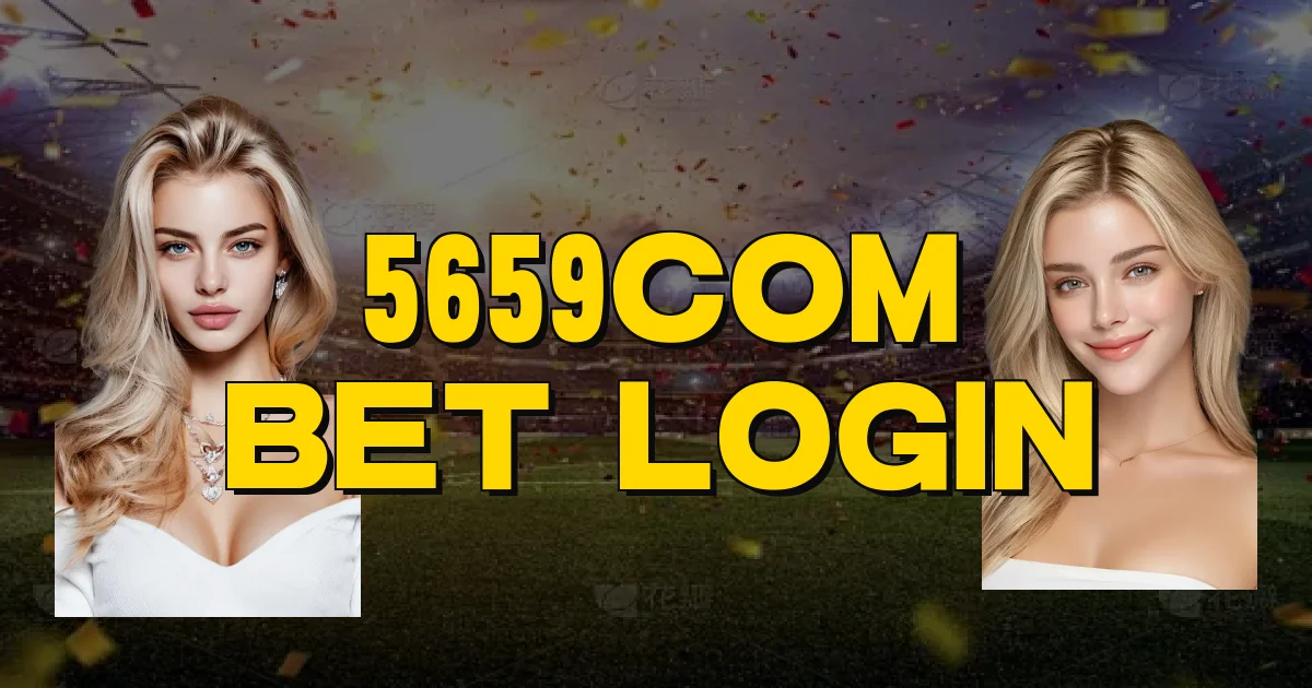 5659Com Bet Login Oficial
