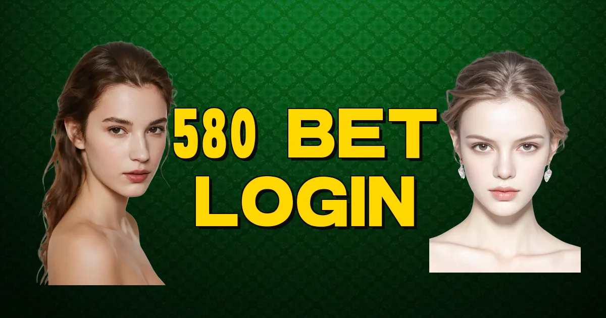 580 Bet Login Oficial