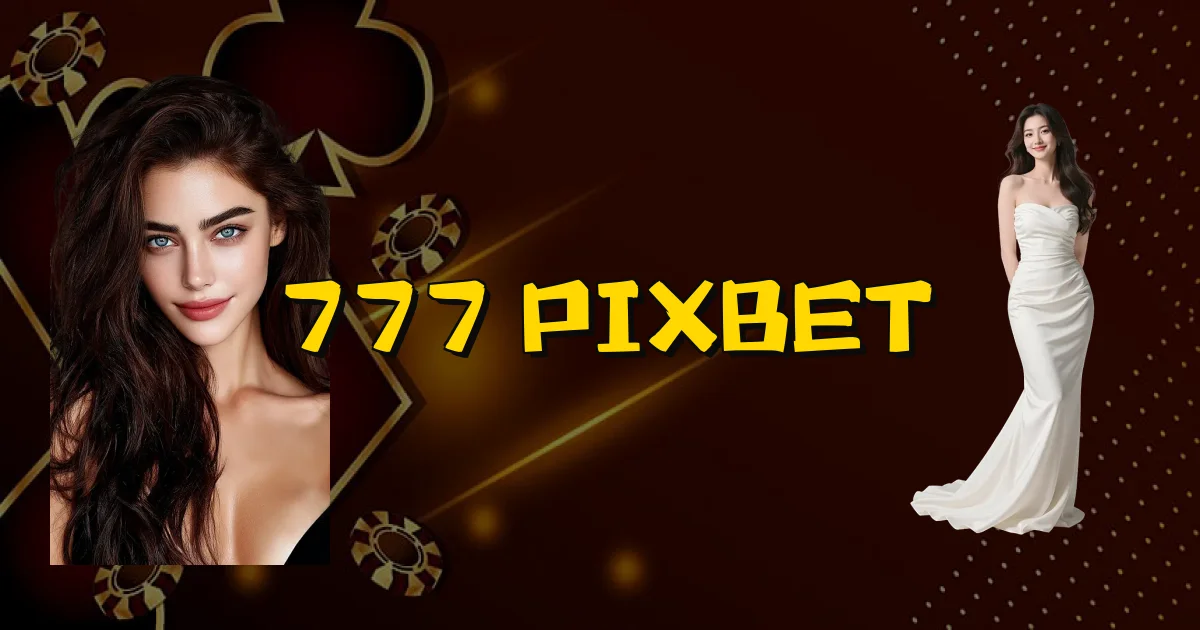 777 Pixbet Oficial