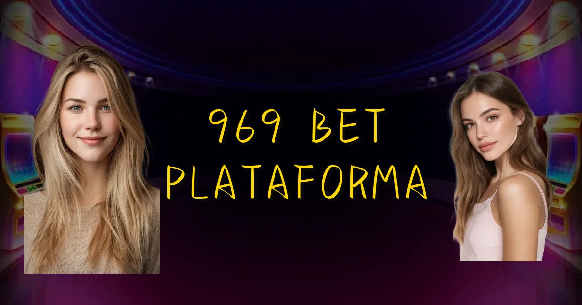 969 Bet Plataforma Oficial