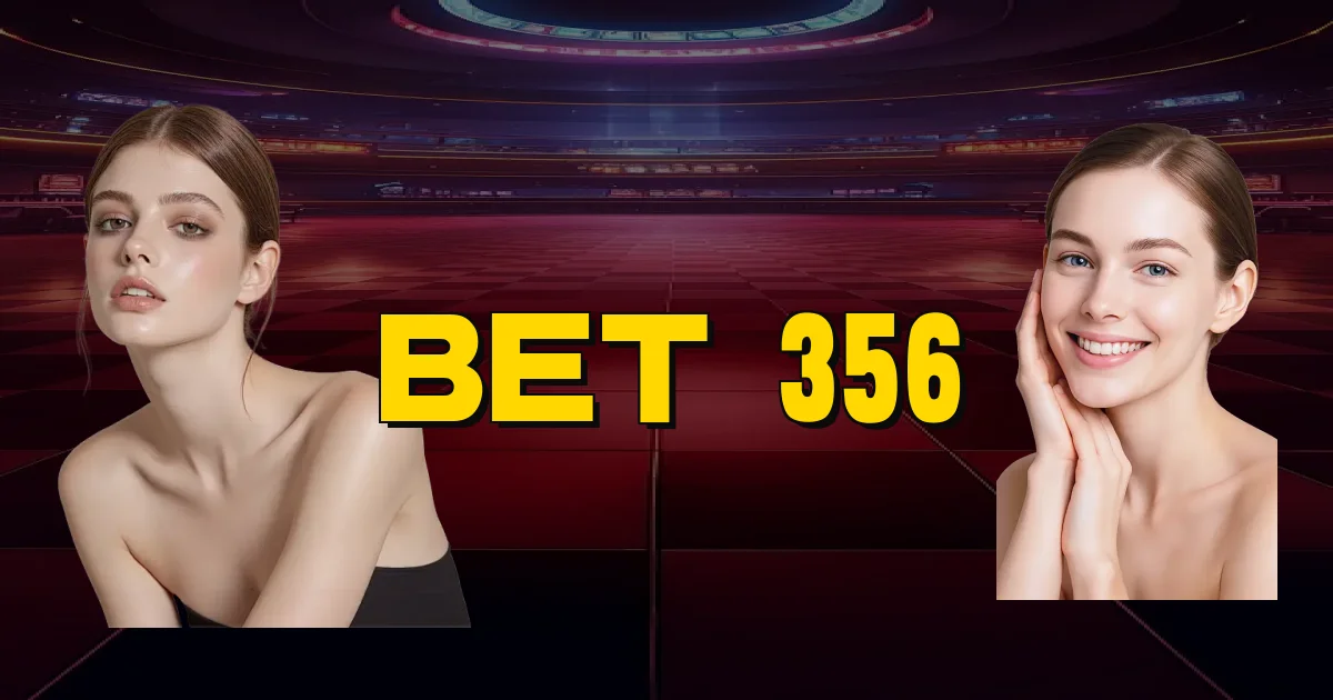 Bet 356 Oficial
