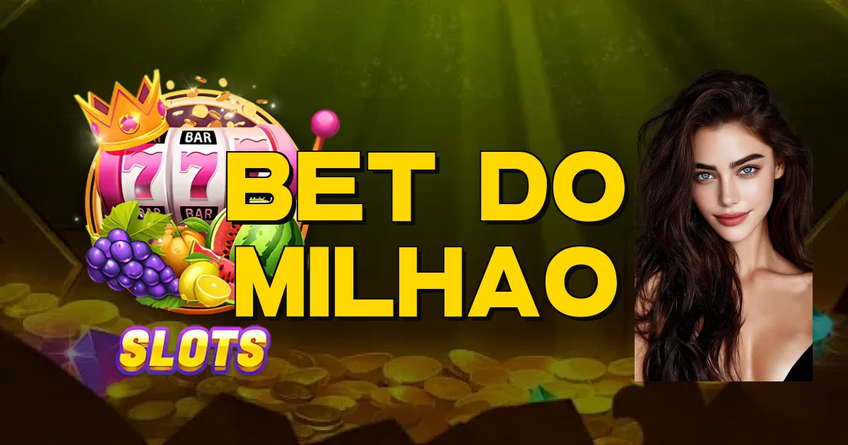 Bet Do Milhao Oficial