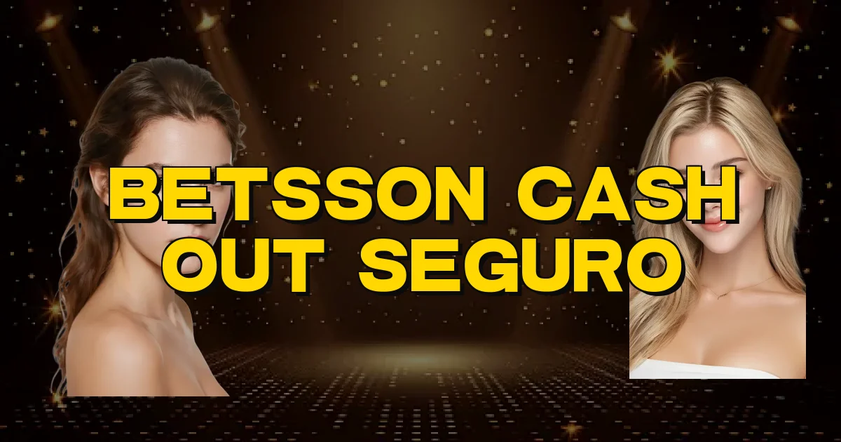 Betsson Cash Out Seguro Oficial