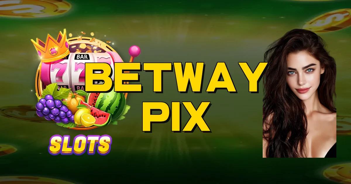 Betway Pix Oficial