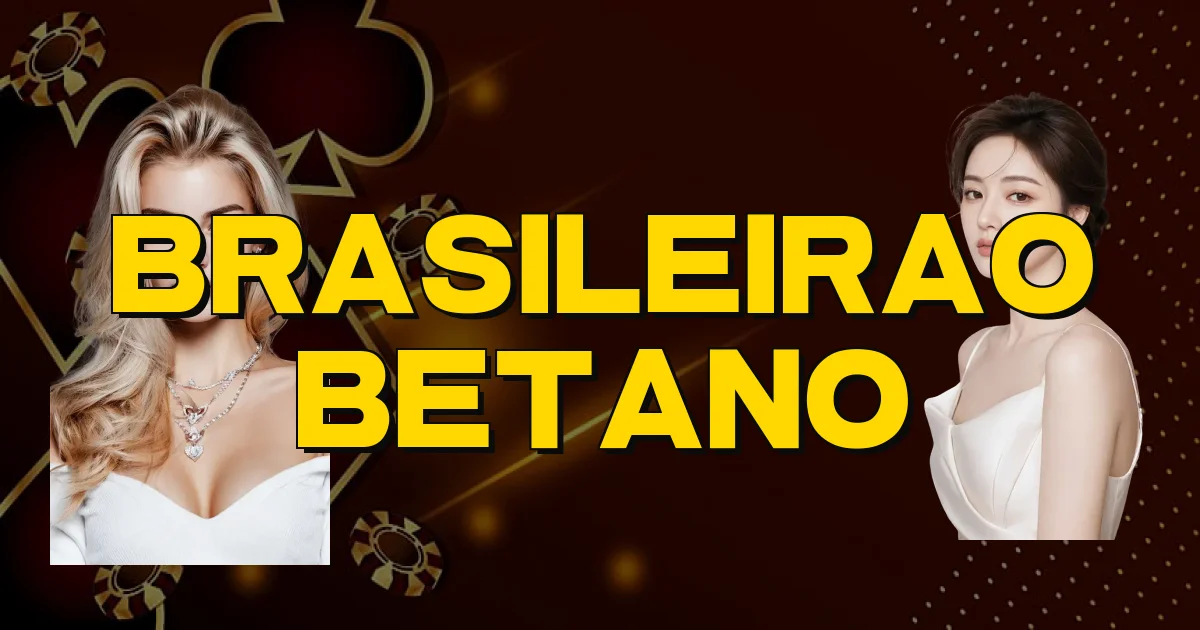 Brasileirao Betano Oficial