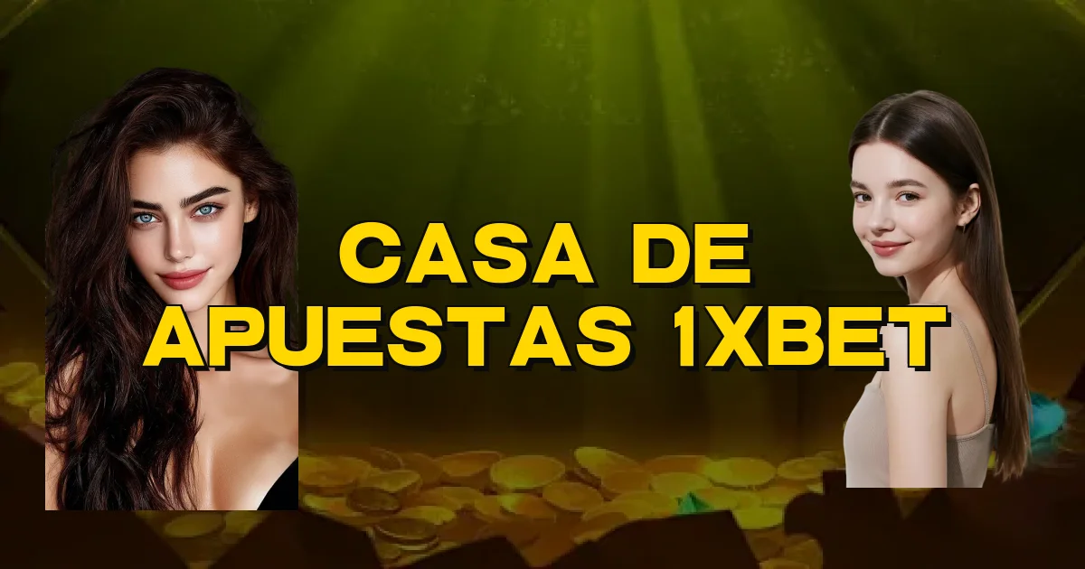 Casa De Apuestas 1Xbet Oficial
