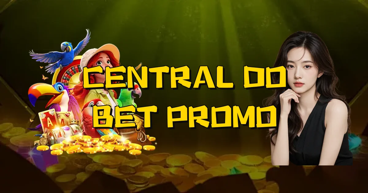 Central Do Bet Promo Oficial