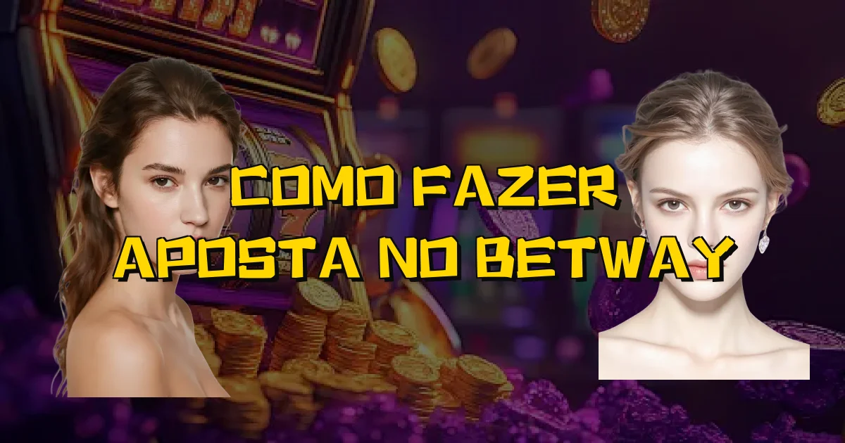 Como Fazer Aposta No Betway Oficial