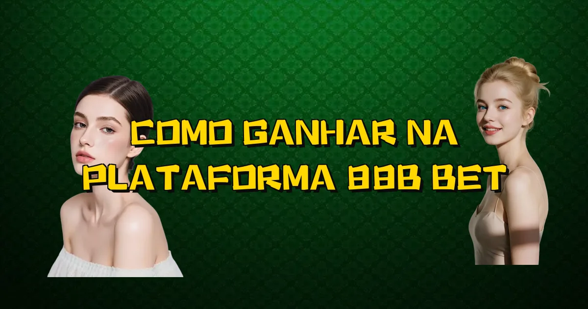 Como Ganhar Na Plataforma 88B Bet Oficial
