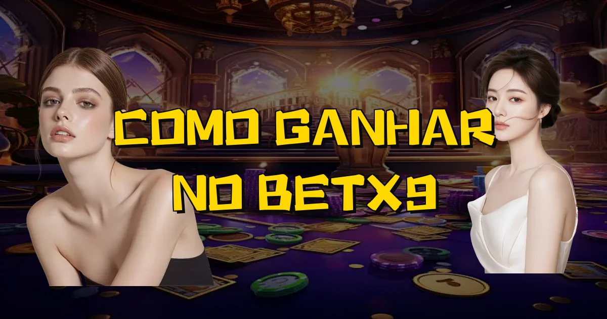Como Ganhar No Betx9 Oficial