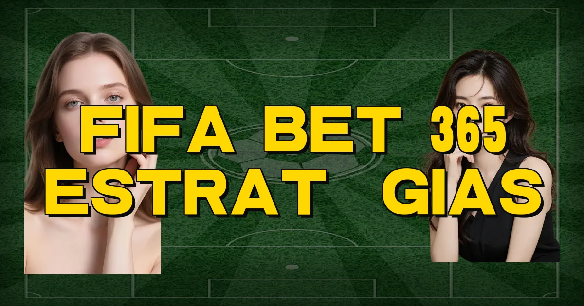 Fifa Bet 365 Estratégias Oficial