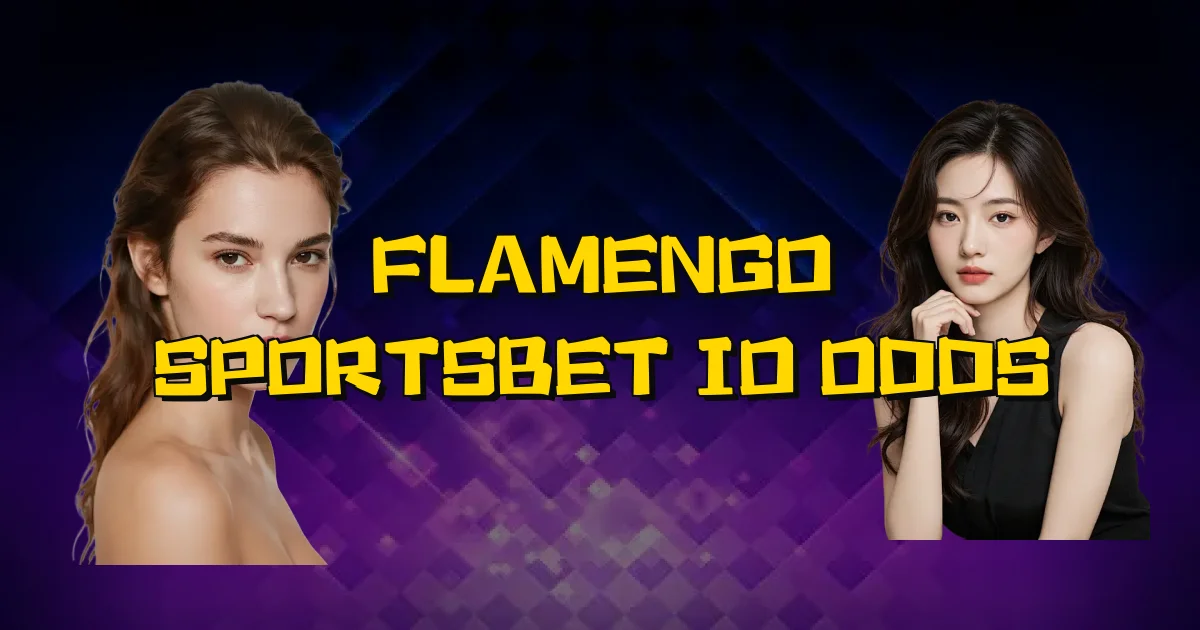 Flamengo Sportsbet Io Odds Oficial