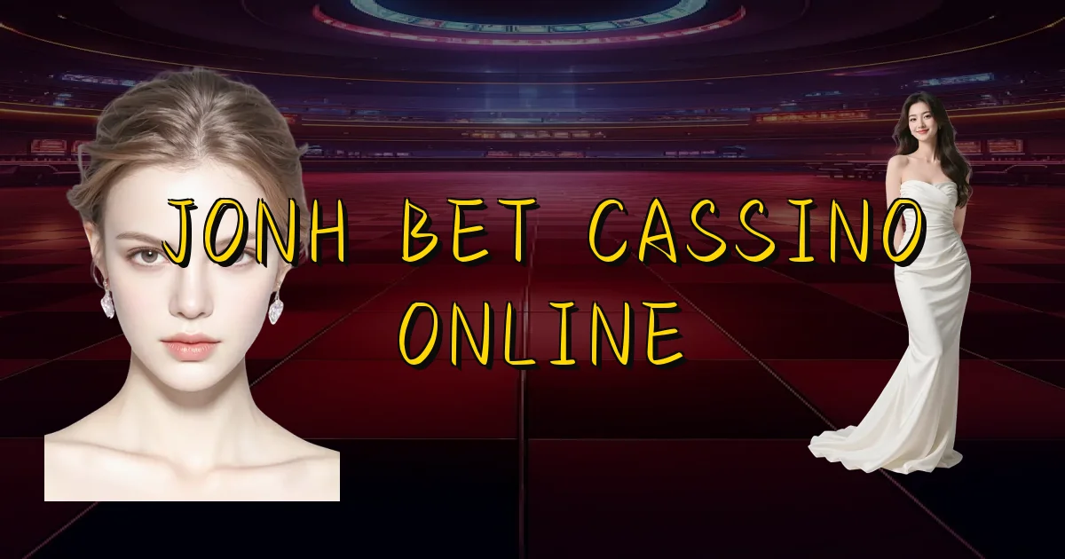 Jonh Bet Cassino Online Oficial