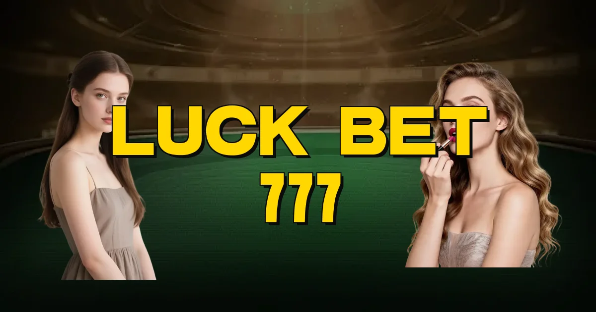 Luck Bet 777 Oficial