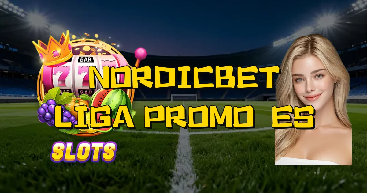 Nordicbet Liga Promoções Oficial