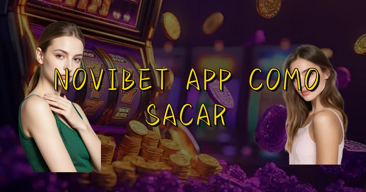 Novibet App Como Sacar Oficial