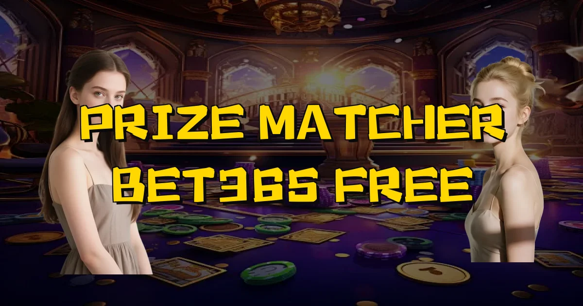 Prize Matcher Bet365 Free Oficial