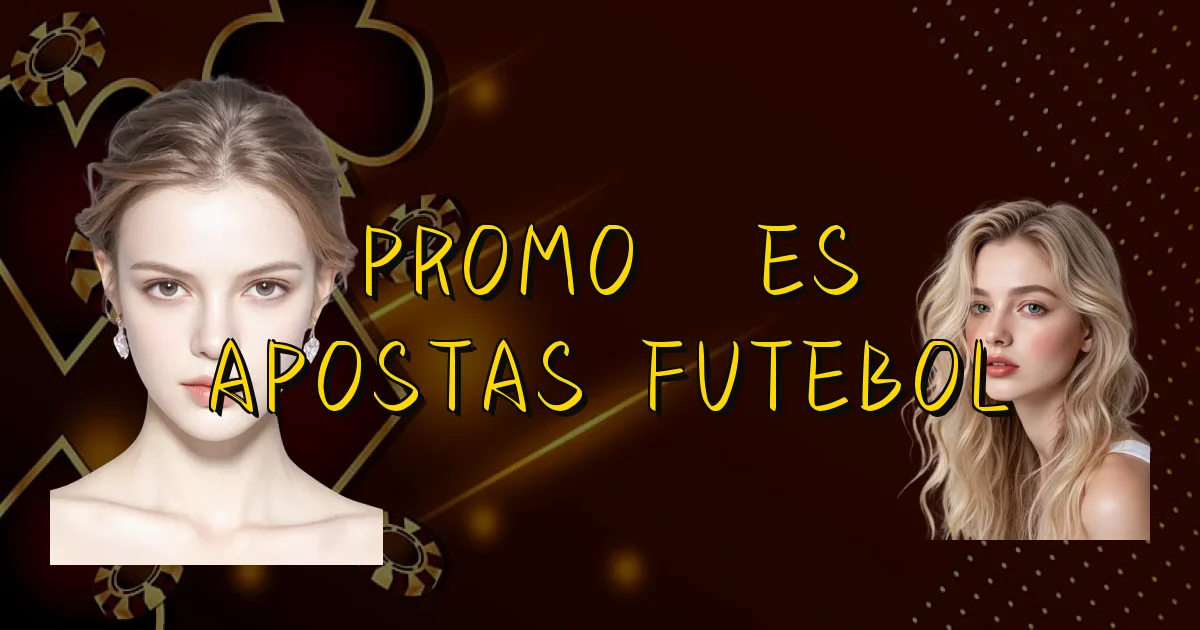 Promoções Apostas Futebol Oficial