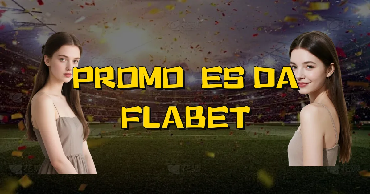 Promoções Da Flabet Oficial