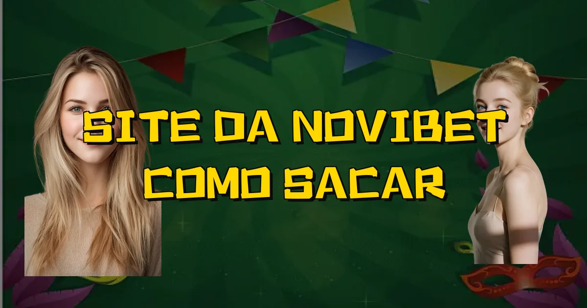 Site Da Novibet Como Sacar Oficial