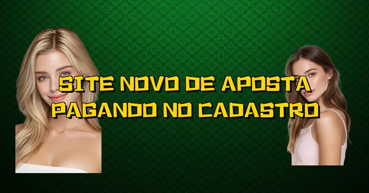 Site Novo De Aposta Pagando No Cadastro Oficial