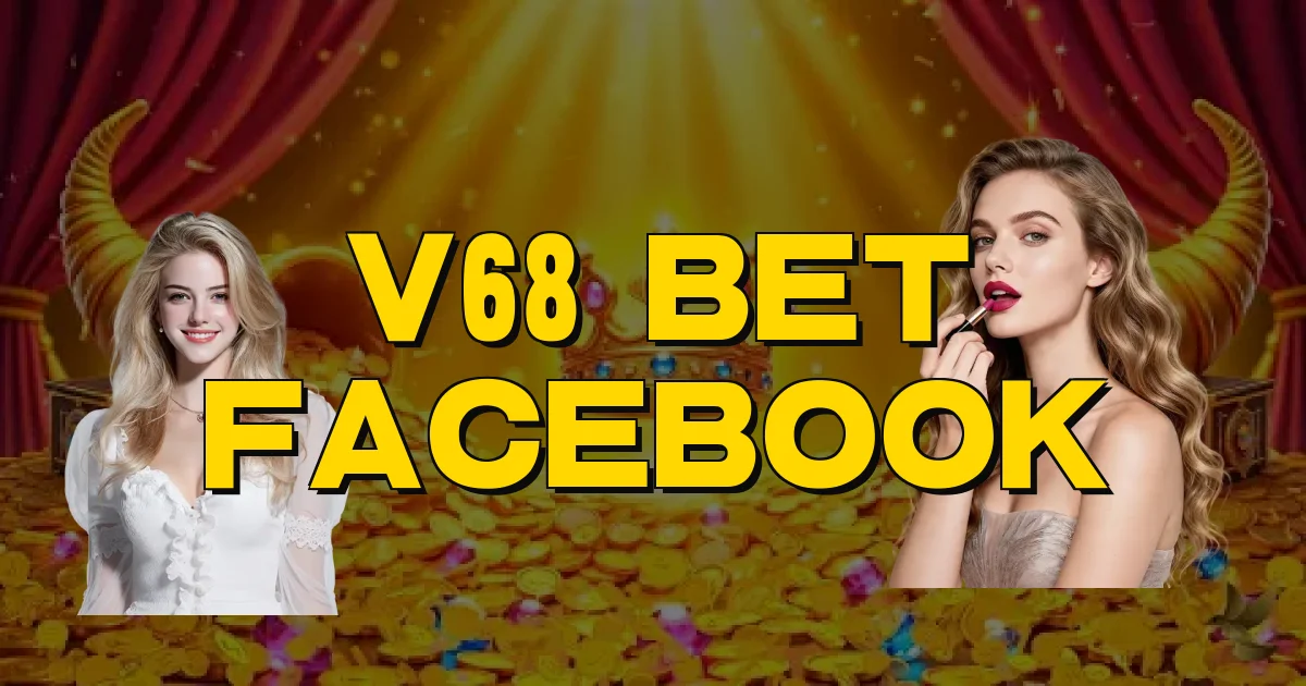 V68 Bet Facebook Oficial